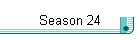 Season 24